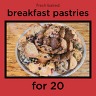 Breakfast Pastries for 20